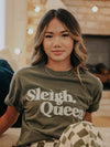 Sleigh, Queen! Tee