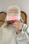 Literally Just A Girl Hat in Pink