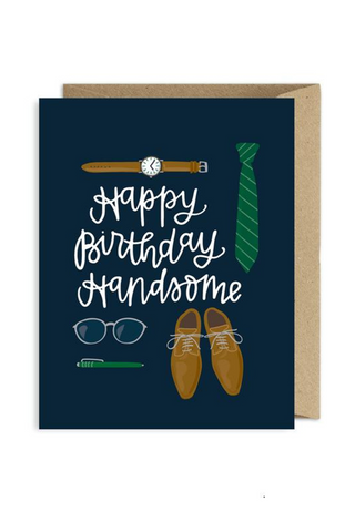 Happy Birthday Handsome Card